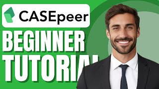 CASEpeer Newbie Tutorial | Legal Case Management Software Demo (CRM)