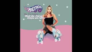 Rollergirl -  Luv U More
