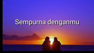 Download lagu Arief - Sempurna Denganmu (Lirik) mp3