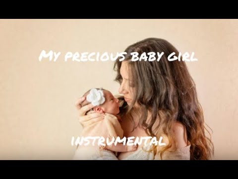 My Precious Baby Girl by Tyra Juliette (Instrumental track with lyrics)