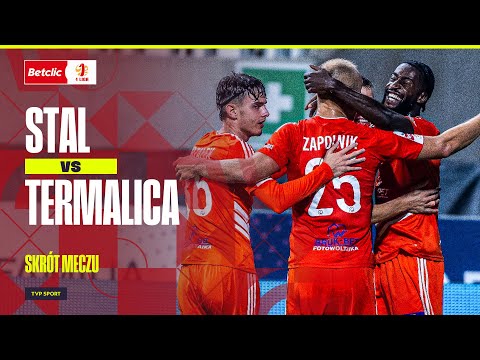 SKRÓT: STAL RZESZÓW - TERMALICA, ZABÓJCZA KOŃCÓWKA PIERWSZEJ POŁOWY | 1. LIGA