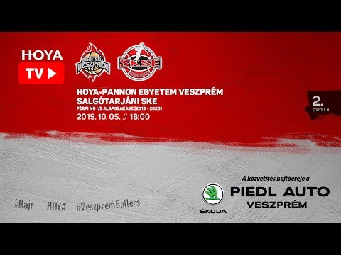 HOYA-Pannon Egyetem Veszprém - Salgótarjáni SKE - Élő közvetítés