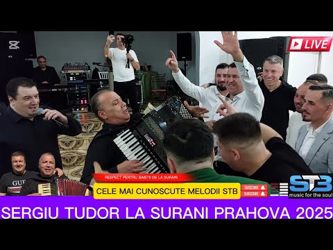 SERGIU TUDOR LA SURANI PRAHOVA 2025 - PETRECERE MONDIALA