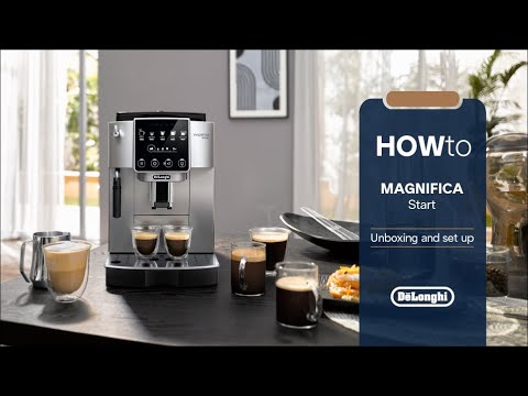 Magnifica Start | Unboxing and set up