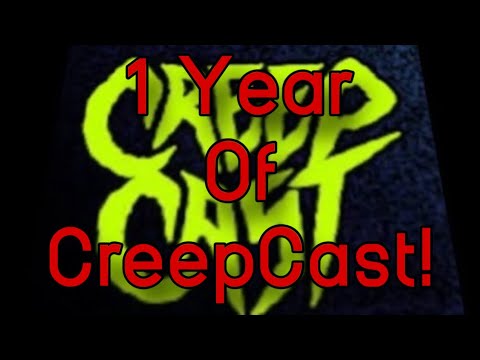 1 Year of CreepCast! (Funny Moments)