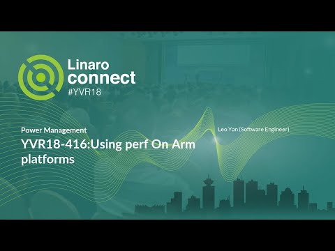 YVR18-416:Using perf On Arm platforms