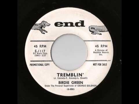 Birdie Green - Tremblin' (End)