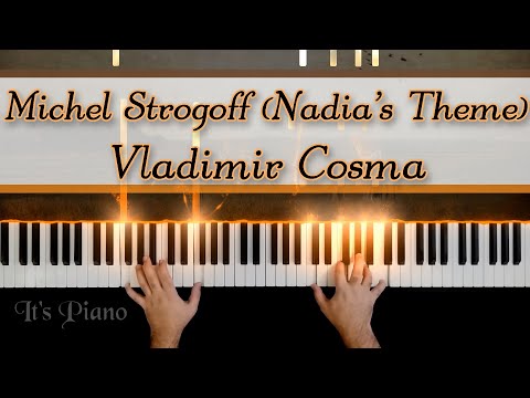 Michel Strogoff (Nadia's Theme) - Vladimir Cosma | Piano Cover  | Der Kurier des Zaren  | Piano Solo