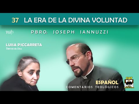 37 The Ascension and the Theology of the Divine Will I Fr. Joseph Iannuzzi I Luisa Piccarreta