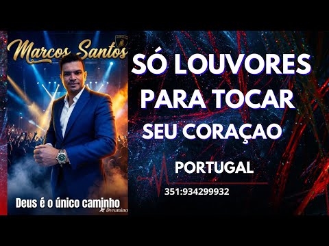 MARCOS SANTOS LOUVORES