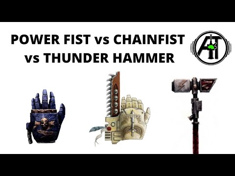 Power Fist vs Chainfist vs Thunder Hammer - a Space Marine Math Hammer Comparison