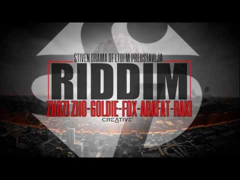 Stiven Drama - Riddim ft. Zhozi Zho, Goldie, Fox, Arafat, Raki