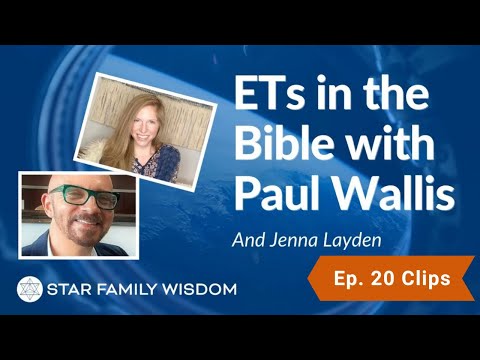 Paul Anthony Wallis I ETs in the Bible I Echoes of Eden I Ep 20 Clip