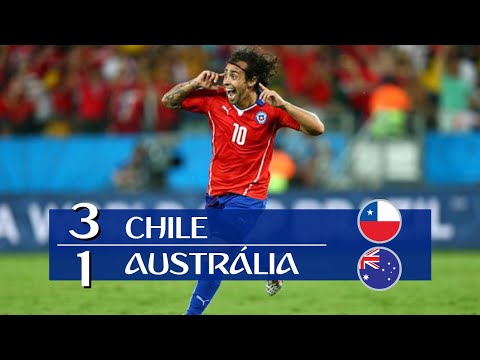 Chile 3 X 1 Austrália - melhores momentos ( GLOBO HD 720p ) Copa do Mundo Brasil 2014
