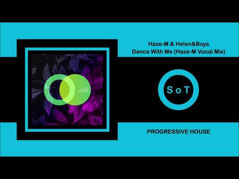 Haze-M & Helen&Boys - Dance With Me (Haze-M Vocal Mix) [Progressive House] [Area Verde]