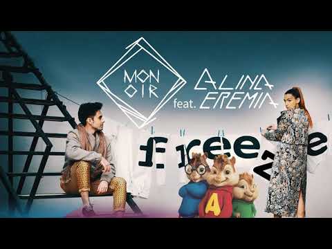 the chipumnks and original(Monoir feat. Alina Eremia - Freeze (Official Video))