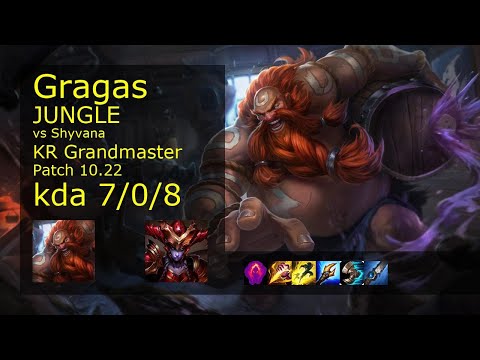 Gragas vs Shyvana Jungle - KR Grandmaster 7/0/8 Patch 10.22 Gameplay // [롤] 그라가스 vs 쉬바나 정글