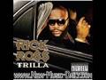 Rick Ross - Money Make Me Come ft. Ebonylove (Trilla Album)