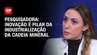 Vídeo: Pesquisadora: Inovação é pilar da industrialização da cadeia mineral | WW Especial