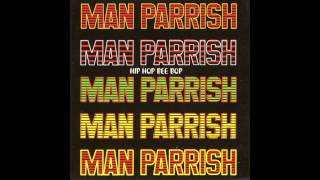 Man Parrish - Hip Hop, Be Bop (Don't Stop) (Remix)