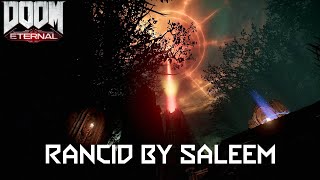 Rancid by Saleem || Nightmare, Deathless, No Super Weapons