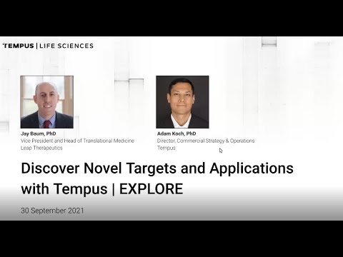 Discover Novel Targets & Applications With Tempus Explore | Tempus Webinar