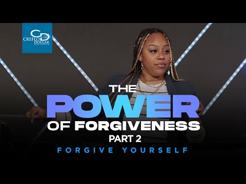 The Power of Forgiveness Pt  2  Forgive Yourself - Wednesday Morning Service