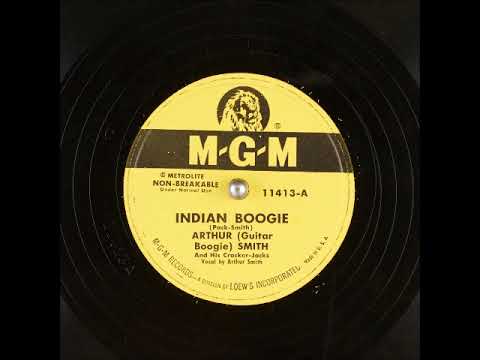 Indian Boogie ~ Arthur (Guitar Boogie) Smith and His Cracker-Jacks (1953)