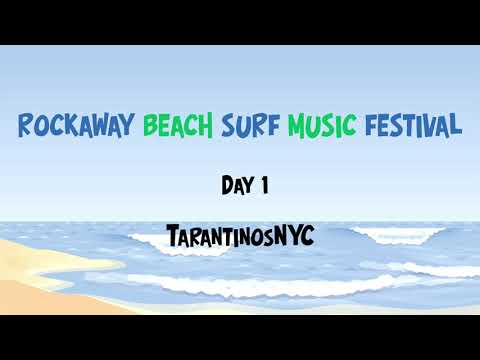 TarantinosNYC - You're Gonna Lose That Curl - Rockaway Beach Surf Music Festival 2021
