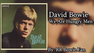 We Are Hungry Men - David Bowie Lyrics