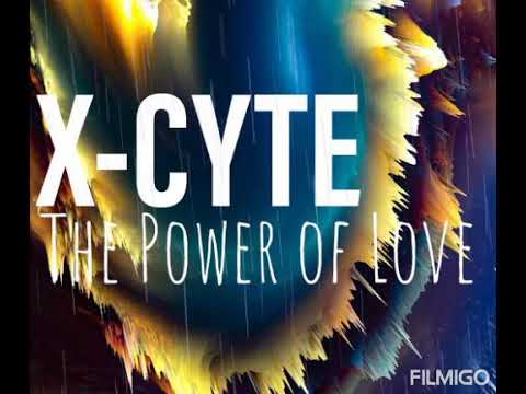 X-Cyte - The Power of Love