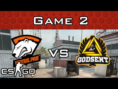 Virtus.Pro vs GODSENT Game 2!