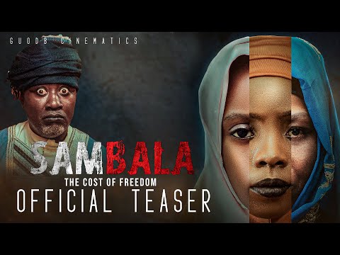 Sambala: The Cost of Freedom (Official Teaser) | GUODB Cinematics | 2024 Trending Nigerian Movies