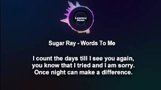 Sugar Ray - Words To Me (1080p) (Lyrics on screen)