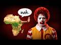 Why Africa Hates McDonald S
