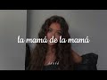 La Mamá De La Mamá ⁠ Slowed Reverb