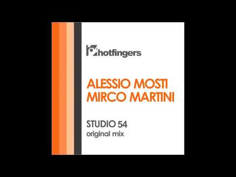Mirco Martini, Alessio Mosti   Studio 54
