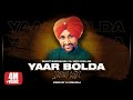 Yaar Bolda Desi Mix Nick Dhillon Surjit Bindrakhia Latest Punjabi Songs 2022