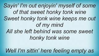 Jerry Lee Lewis - Honky Tonk Wine Lyrics