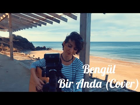 Bengül - Bir Anda (Pinhani Cover)