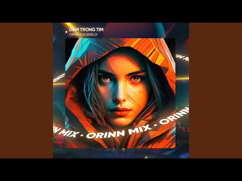 Dằm Trong Tim (Deep House)