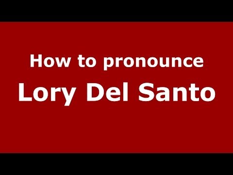 How to pronounce Lory Del Santo (Italian/Italy) - PronounceNames.com