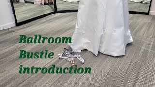 Ballroom Bustle: Introduction