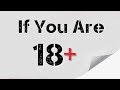 If You Are 18 Full Video