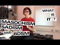 All you need to know about Masochism, Sadism and BDSM