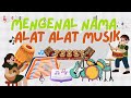 Mengenal Nama Alat Alat Musik