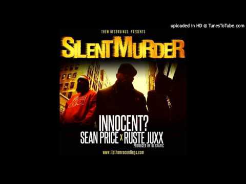 Innocent  - Silent Murder Feat. Sean Price & Ruste Juxx