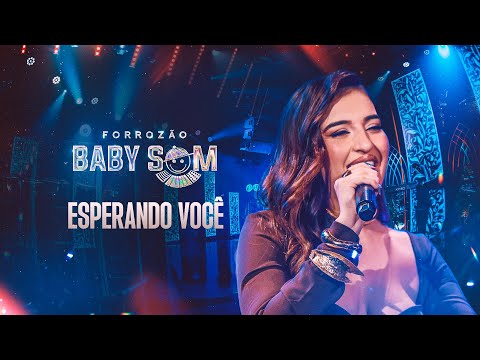 ESPERANDO VOCÊ - Forrozão Baby Som