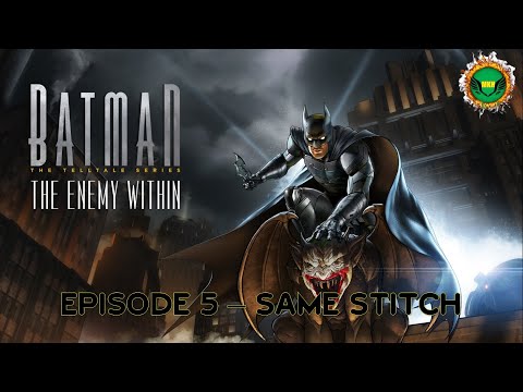 Telltale - Batman: The Enemy Within - Episode 5: Same Stitch - Full Game Playthrough 2021 HD