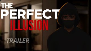 THE PERFECT ILLUSION  - Trailer